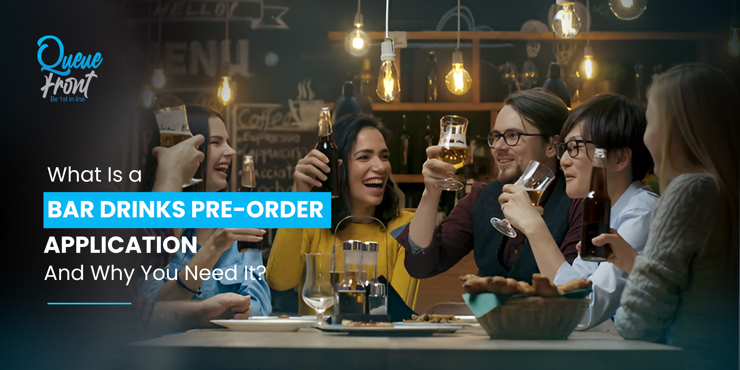 What Is a Bar Drinks Pre-Order Application and Why You Need It?